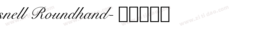 snell Roundhand字体转换